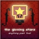 The Glowing Stars - Anything Past That