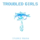 Itoki Hana - Troubled Girls